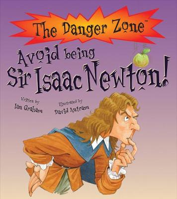 Avoid Being Sir Isaac Newton! - Graham, Ian