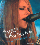 Avril LaVigne: The Unofficial Book