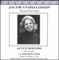 Avshalomov: 24 Songs - Alyce Rogers (mezzo-soprano); Daniel Avshalomov (viola); Linda Baker (piano)