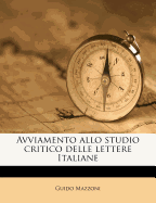 Avviamento Allo Studio Critico Delle Lettere Italiane
