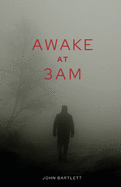 Awake at 3 a.m.