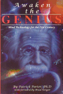 Awake the Genius: Mind Technology for the 21st Century