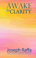 Awake to Clarity