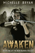 Awaken: New Bloods Trilogy