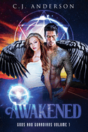 Awakened: Gods and Guardians Volume 1