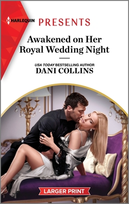 Awakened on Her Royal Wedding Night - Collins, Dani