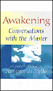 Awakening: Conversations with the Master: 365 Daily Meditations