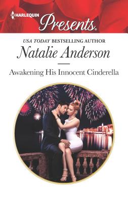 Awakening His Innocent Cinderella - Anderson, Natalie