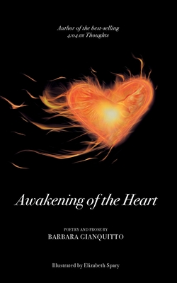 Awakening of the heart: A poetry collection - Gianquitto, Barbara, and Briar, Stefanie (Editor)