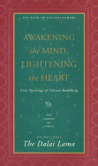 Awakening the Mind, Lightening the Heart: Coe Teachings of Tibetan Buddhism - Dalai Lama, and Bstan-, and Lopez, Donald S, Jr. (Editor)