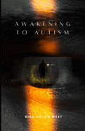 Awakening to Autism