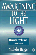 Awakening to the Light: Diaries