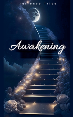 Awakening - Trice, Terrence
