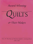 Award-Winning Quilts and Their Makers