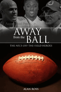 Away from the Ball: The NFL's Off-The-Field Heroes