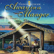 Away in a Manger: A Christmas Holiday Book for Kids