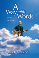 Away with Words: Lyrics of Bob in the Cloud