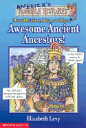 Awesome Ancient Ancestors!: Mound Builders, Maya, and More