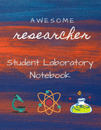 Awesome Researcher: Student Laboratory Notebook