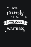 Awesome Waitress Notebook Blank Lined Gift Journal