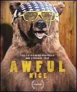 Awful Nice [Blu-ray] - Todd Sklar