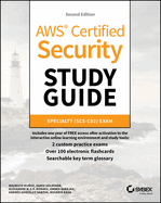 AWS Certified Security Study Guide: Specialty (Scs-C02) Exam