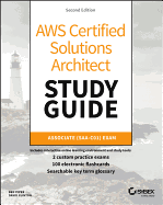 Aws Certified Solutions Architect Study Guide: Associate Saa-C01 Exam