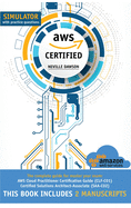 AWS Certified: The Complete Guide for Master Your Exam: AWS Cloud Practitioner Certification Guide (CLF-C01) and Certified Solutions Architect-Associate (SAA-C02) This Book Includes 2 Manuscripts