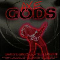 Axe Gods: Rock's Greatest Guitarists - Various Artists