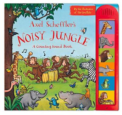 Axel Scheffler Noisy Jungle: A Counting Sound Book - 