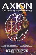 Axion: The Memory Rights Uprising