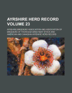 Ayrshire Herd Record Volume 23