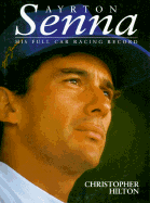 Ayrton Senna: His Full Race Record, 1981-1994