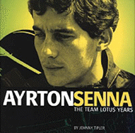 Ayrton Senna - The Team Lotus Years