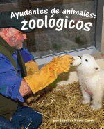 Ayudantes de Animales: Zool?gicos (Animal Helpers: Zoos)