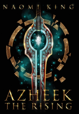 Azheek: The Rising - King, Naomi Saskia