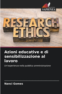 Azioni educative e di sensibilizzazione al lavoro