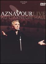 Aznavour: Live Au Carnegie Hall