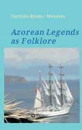 Azorean Legends as Folklore