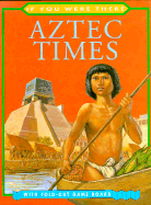 Aztec Times - Mason, Antony, and Marshall Editions, and Pinkney, Andrea Davis (Editor)