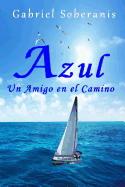 Azul: Un Amigo En El Camino