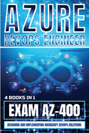 Azure DevOps Engineer: Designing and Implementing Microsoft DevOps Solutions