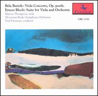 Bla Bartk: Viola Concerto, Op. posth.; Ernest Bloch: Suite for Viola and Orchestra - Marcus Thompson (viola); Slovenian Radio Symphony Orchestra; Paul Freeman (conductor)