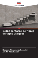 Bton renforc de fibres de tapis usages
