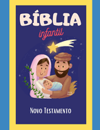 Bblia Infantil: Novo Testamento