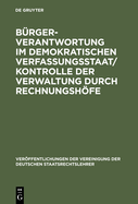 Brgerverantwortung im demokratischen Verfassungsstaat / Kontrolle der Verwaltung durch Rechnungshfe