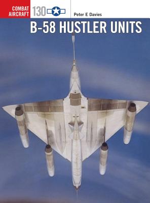 B-58 Hustler Units - Davies, Peter E