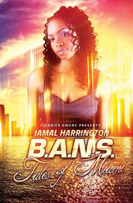 B.A.N.S.: Tales of Miami - Harrington, Jamal