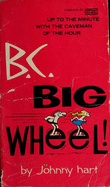 B C Big Wheel