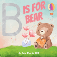 B Is For Bear: Learning the Alphabet with Animals